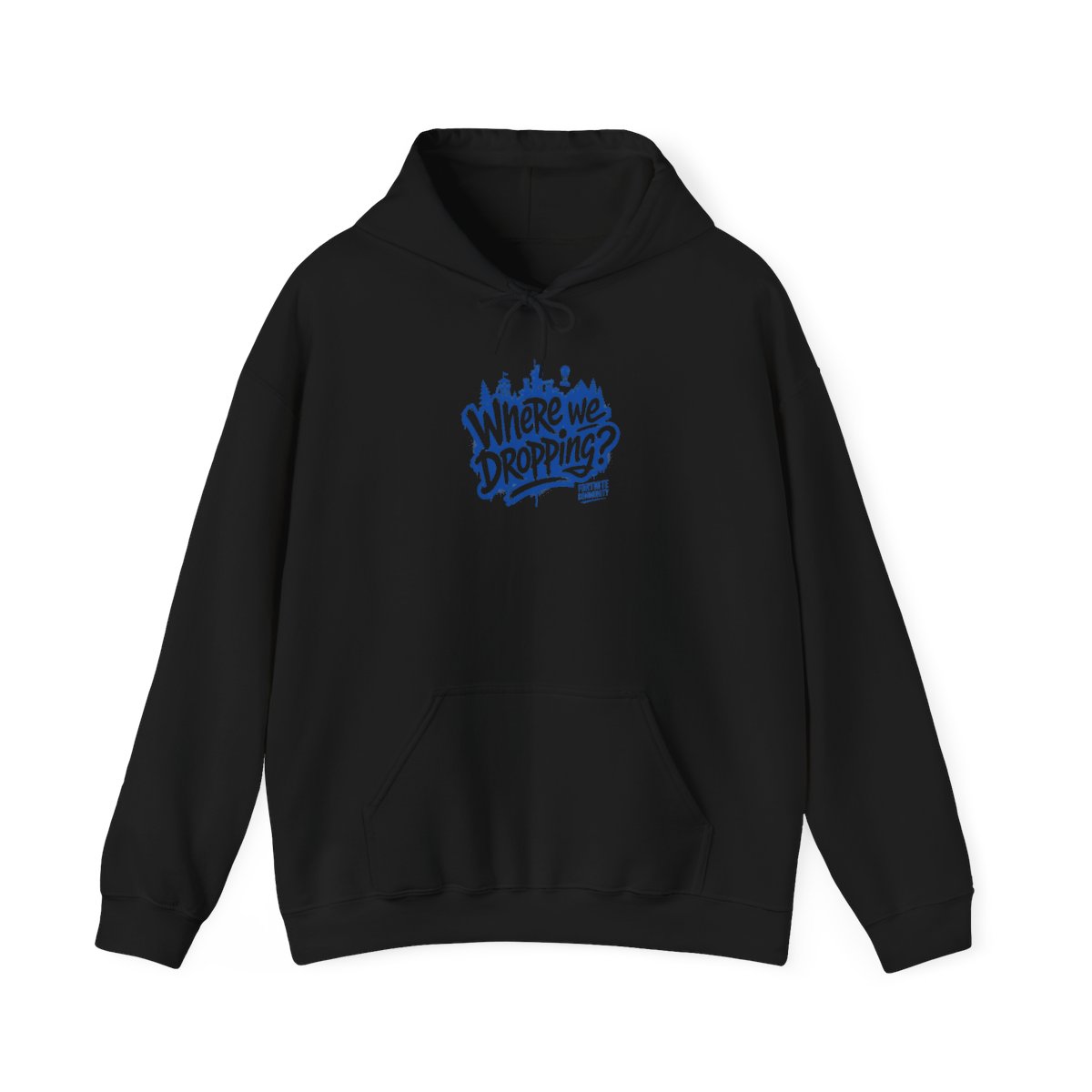 Fortnite "Where we dropping?" Hoodie
