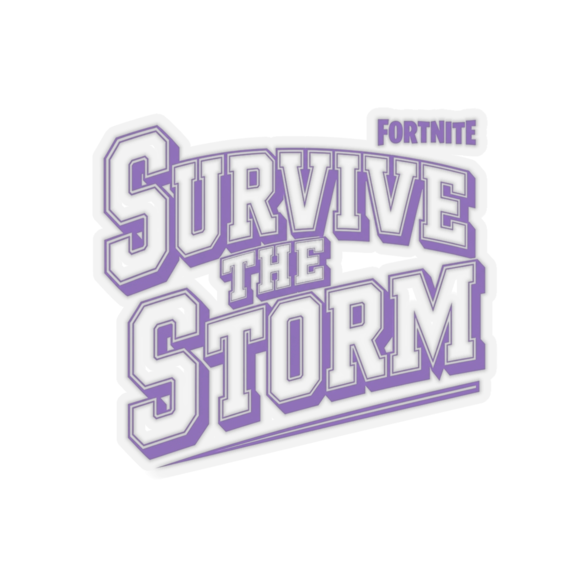 Fortnite "Survive the Storm" Sticker
